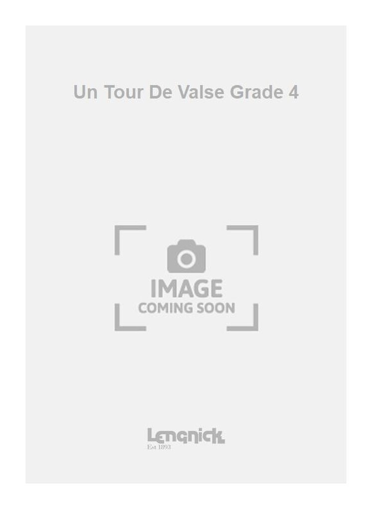 Un Tour De Valse Grade 4